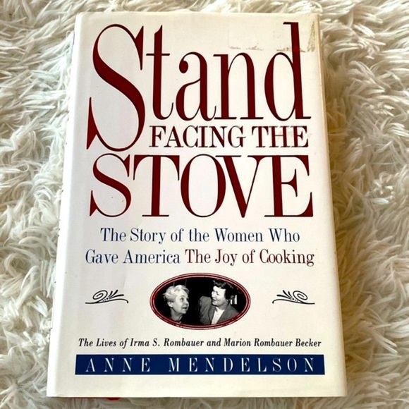STAND FACING THE STOVE The Joy of Cooking Anne Mendelson HB EUC - Picture 1 of 10